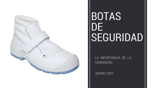 Botas seguridad: La importancia de la comodidad