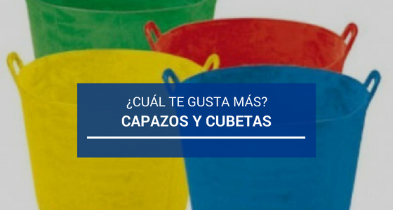 Los mejores capazos y cubetas para los profesionales