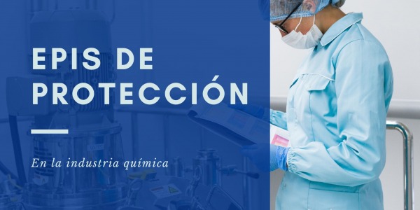 EPIS de protección para la industria química 